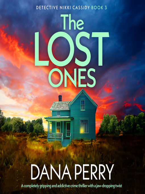 Title details for The Lost Ones by Dana Perry - Available